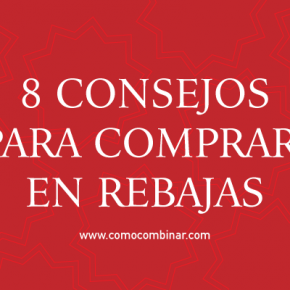 Consejos para comprar en rebajas