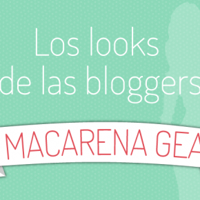 Macarena Gea: Bloggers de moda