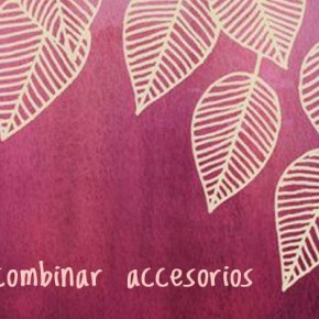 Cómo combinar accesorios